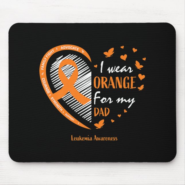 Men Women Father I Wear Orange For My Dad Leukaemi Mouse Pad (Front)