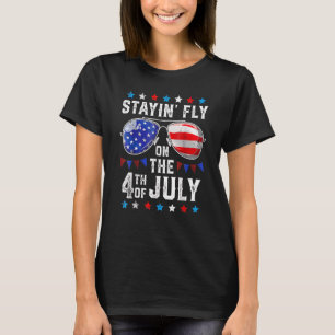 Men Women Happy 4th Of July Stayin' Fly On The 4th T-Shirt