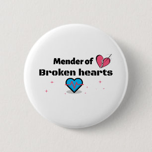 Mender of Broken Hearts 2 Inch Round Button