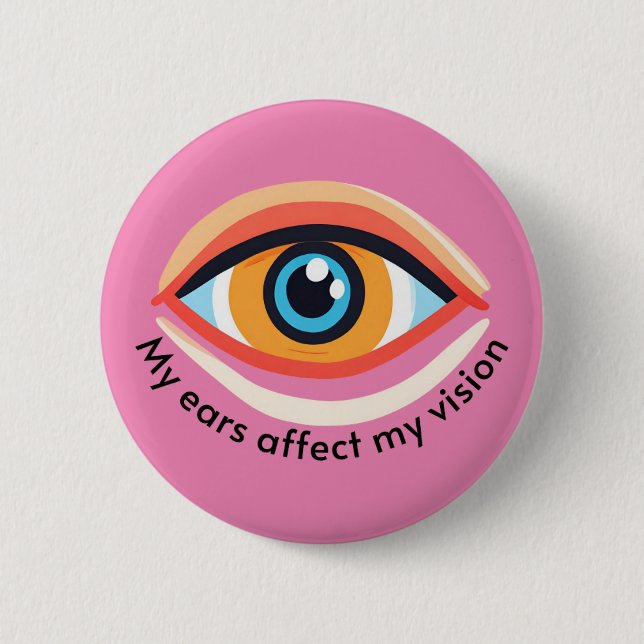 Menieres awareness Vestibular conditions dizzy  2 Inch Round Button (Front)