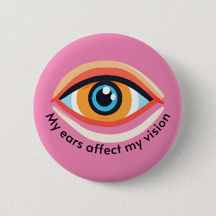 Menieres awareness Vestibular conditions dizzy 2 Inch Round Button
