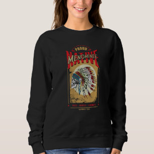 Menominee Native American Indian Warrior Tribe Pro Sweatshirt