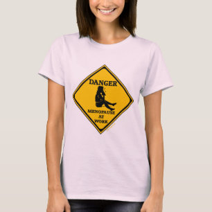 Menopause At Work T-shirts and Gifts For Her