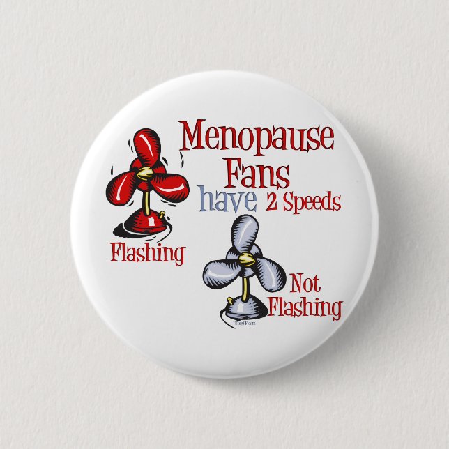 Menopause Fan 2 Inch Round Button (Front)