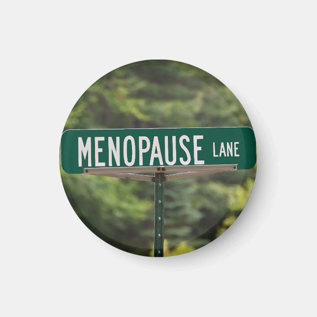 Menopause Lane signe pour un bon aimant de rire (Devant)
