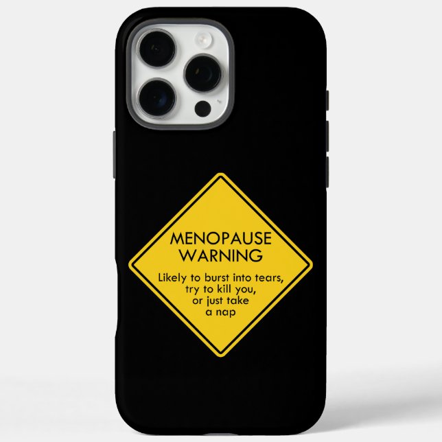 Menopause Warning Case-Mate iPhone Case (Back)