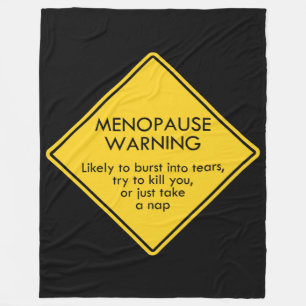 Menopause Warning Fleece Blanket