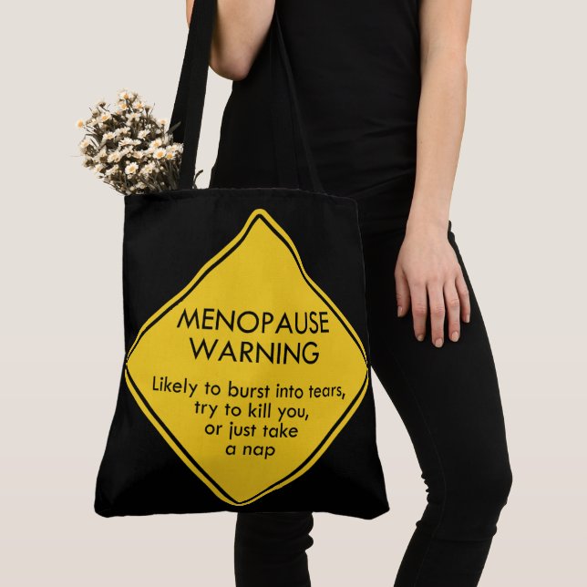 Menopause Warning Tote Bag (Close Up)