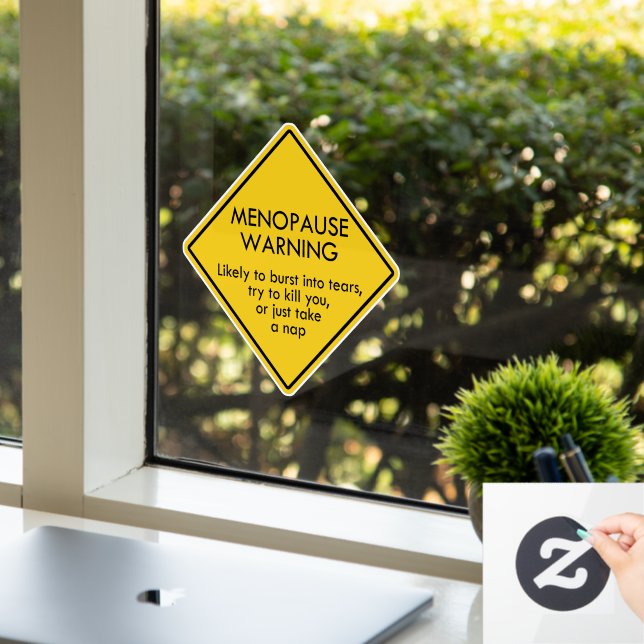 Menopause Warning Window Cling (Office)