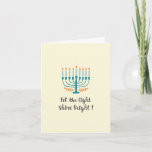 Menorah, Lighted Candles, Let Light Shine Bright Holiday Card<br><div class="desc">Hanukkah design with menorah and lighted candles. Sentiment: "Let the light shine bright!"</div>