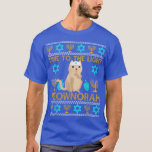 Menorah Lover Ugly Jewish Cat Chanukah Light The M T-Shirt<br><div class="desc">Menorah Lover Ugly Jewish Cat Chanukah Light The Meownorah.</div>