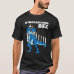Menorasaurus Rex Trex Menorah Hanukkah Chanukah Je T-Shirt<br><div class="desc">riends. Awesome gift for dad,  daddy,  papa,  papaw,  pepaw,  pops,  pop pop,  grandpa,  grandad from daugson,  niece,  nephew,  grandson. This isquote graphic for Father's Day,  Christmas. It also can be gift for Birthday,  Moth</div>