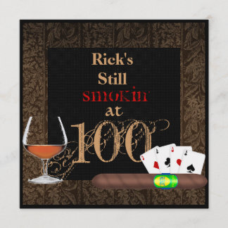 MENS 100th Birthday Cigars,CARD BRANDY INVITATIONS
