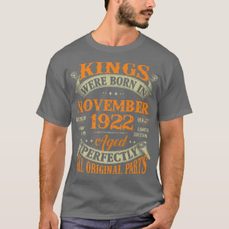 Mens 100th Birthday Gift Kings Born In November 19 T-Shirt
