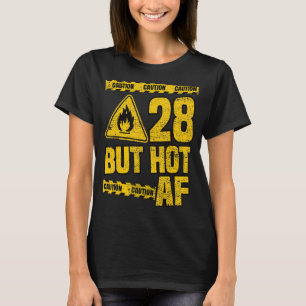 Mens 28th Birthday 28 Years But Hot Af Funny Mecha T-Shirt