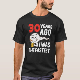 Mens 30th Birthday Gag Sperm. 30 Years Of Awesome  T-Shirt