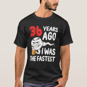 Mens 36th Birthday Gag Dress 36 Years Ago I Was Th T-Shirt