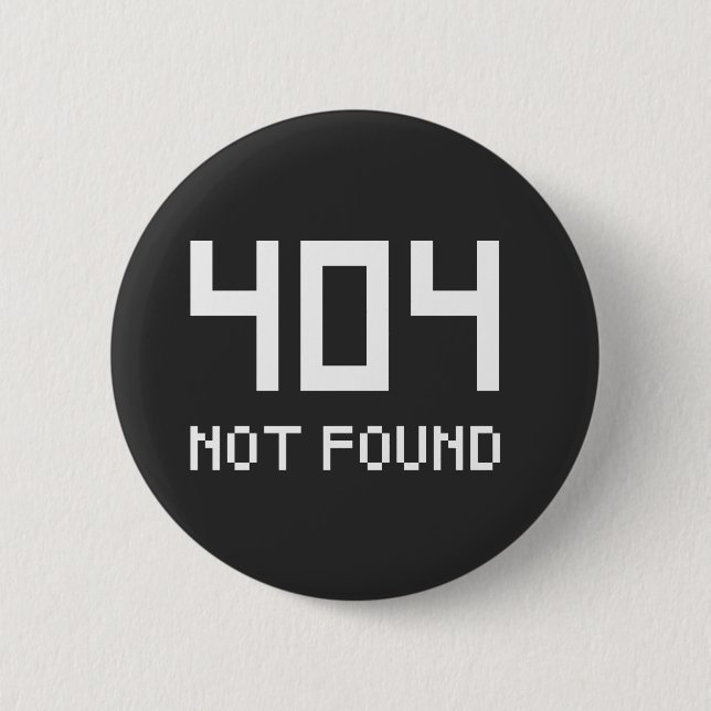 Men's 404 not found geek button badge (Front)