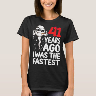 Mens 41st Birthday Gag Dress 41 Years Ago I Was Th T-Shirt