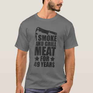 Mens 49Th Birthday - Grilling Enthusiastic - Smoke T-Shirt