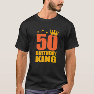 Mens 50 Birthday King Fifty 50 Years Old T-Shirt