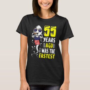 Mens 55 Years Ago I Was The Fastest 55th Birthday T-Shirt
