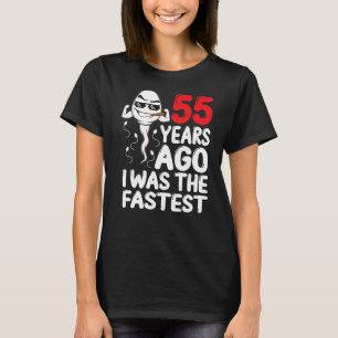 Mens 55th Birthday Gag Dress 55 Years Ago I Was Th T-Shirt