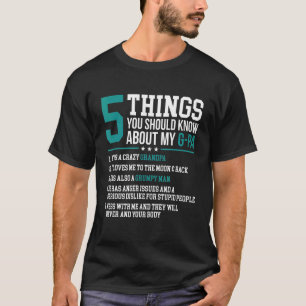 Mens 5 Things You Should Know About My G Pa  Grand T-Shirt