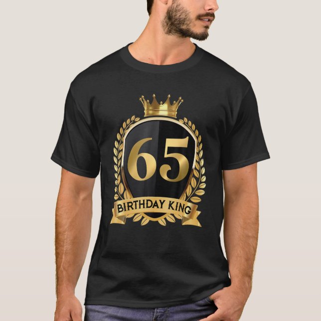 Mens 65Th Birthday King 65 Yrs Old Bday Awesome Si T-Shirt (Front)