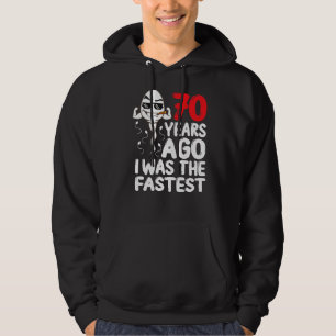 Mens 70th Birthday Gag Dress 70 Years Ago I Was Th Hoodie