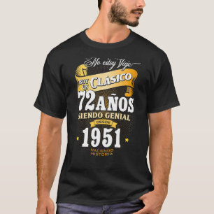 Mens 72nd Birthday gift for Men in Spanish Regalo T-Shirt