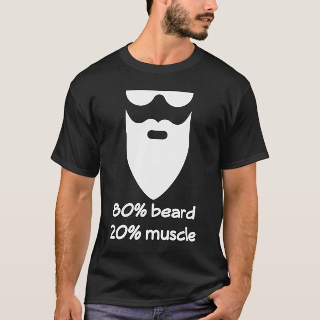 Mens 80 Beard 20 Muscle T-Shirt (Front)