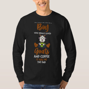 Mens A Boy Who Love Coffee And Goats T-Shirt