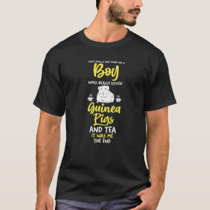 Mens A Boy Who Love Tea And Guinea Pig T-Shirt