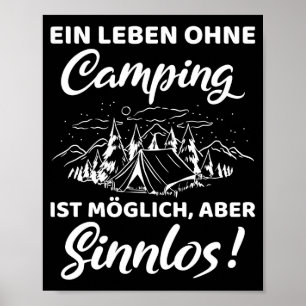 Mens a life without camping is possible but poster