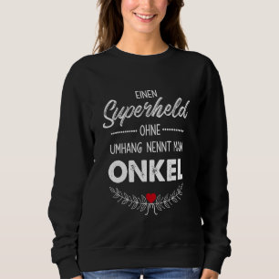 Mens A Superhero Without A Cape Is Called Uncle Sweatshirt