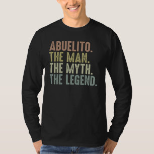 Mens Abuelito Man Myth Legend For Men Fathers Day  T-Shirt