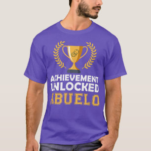 Mens Achievement Unlocked Abuelo, New Spanish Gran T-Shirt
