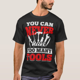 Mens Addicted to Tools funny Mechanic and craftsma T-Shirt