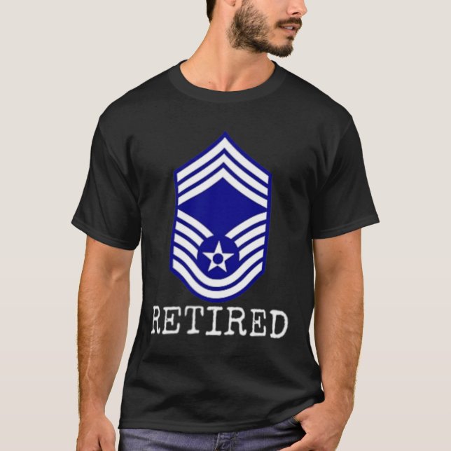 Mens Air Force Retired E9 Chief Master Sergeant T- T-Shirt (Front)