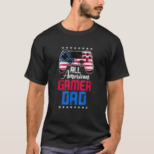 Mens All America Gamer Dad Usa American Flag Indep T-Shirt