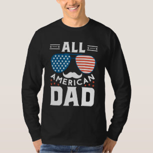 Mens All American Dad 4th Of July  Fathers Day Men T-Shirt