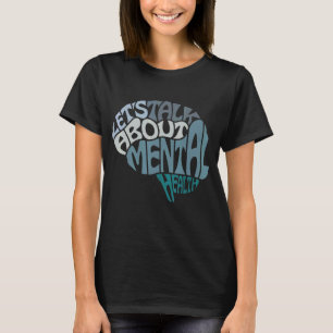Men's And Women's Mental Health Matters Awareness  T-Shirt