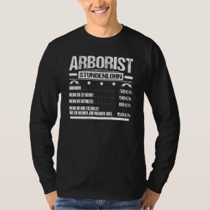 Mens Arborist Hourly Tree Care Forestry T-Shirt