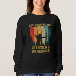 Mens Archery For A Bow Shooting Dad Sweatshirt