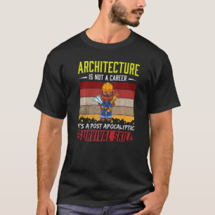 Mens Architect Not A Career Technical Drawer Draft T-Shirt