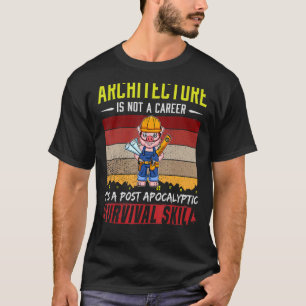 Mens Architect Not A Career Technical Drawer Draug T-Shirt