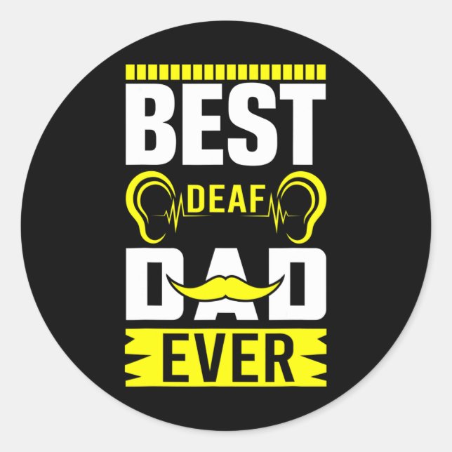 Mens ASL Best Deaf Dad Ever Sign Language Deaf Awa Classic Round Sticker (Front)