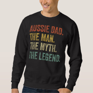 Mens Australian Shepherd  Aussie Dad The Man Myth  Sweatshirt