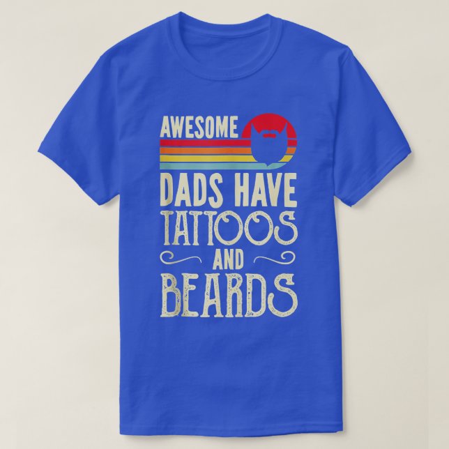 Mens Awesome Dads Have attoos And Beards Funny Fat T-Shirt (Design Front)